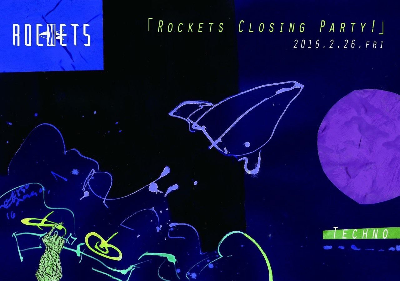 Rockets Closing Party!! organaized by Brilliant*