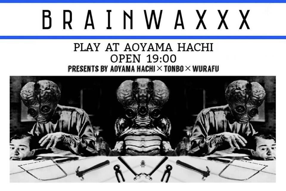 BRAIN WAXXX