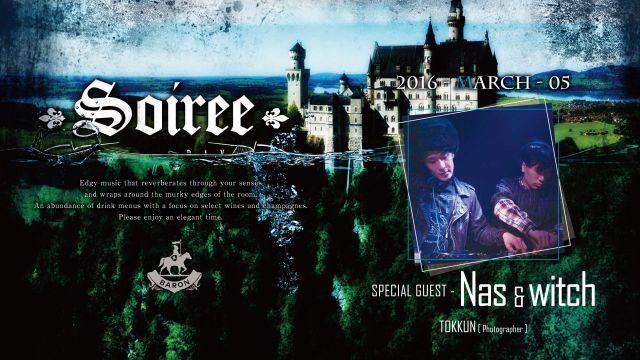 SPECIAL GUEST : Nas&Witch / Soiree 