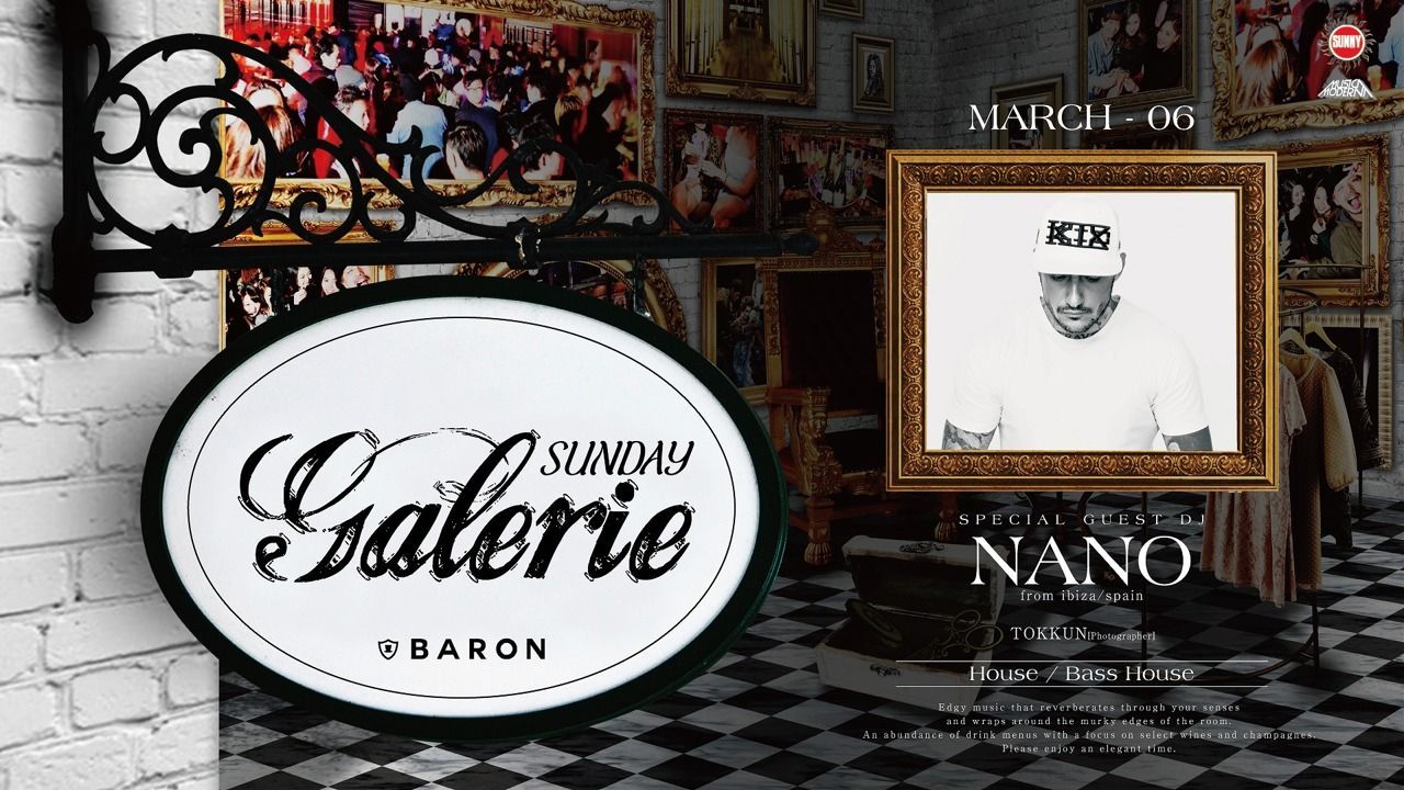 SPECIAL GUEST : NANO from ibiza/spain / Galerie 