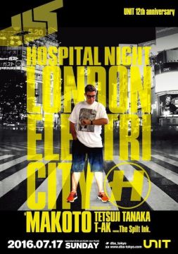 UNIT 12th ANNIVERSARY DBS presents "HOSPITAL NIGHT" feat.LONDON ELEKTRICITY