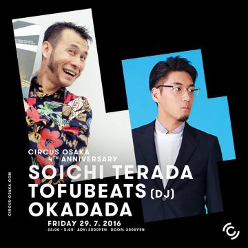 CIRCUS 4TH ANNIVERSARY – SOICHI TERADA & TOFUBEATS