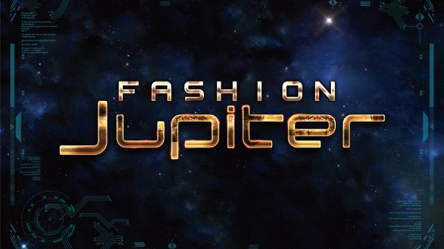 『 FASHION Jupiter 』  