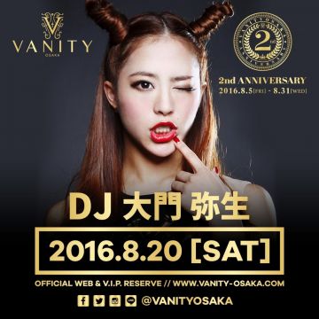 ★VANITY OSAKA 2nd Anniversary★ シンガー、DJ、モデルとして、全国で活躍し、トレンドを生み出し続けるファッションアイコン「大門弥生」が登場！