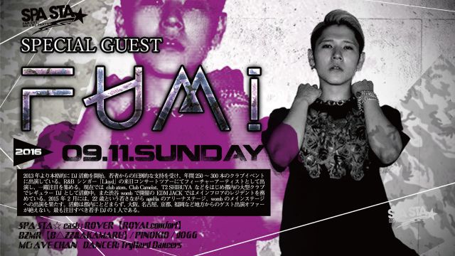 SPA STA☆ / SPECIAL GUEST ： DJ FUMI