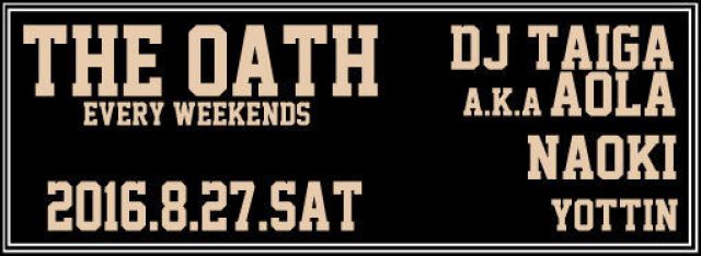 THE OATH -every weekends-