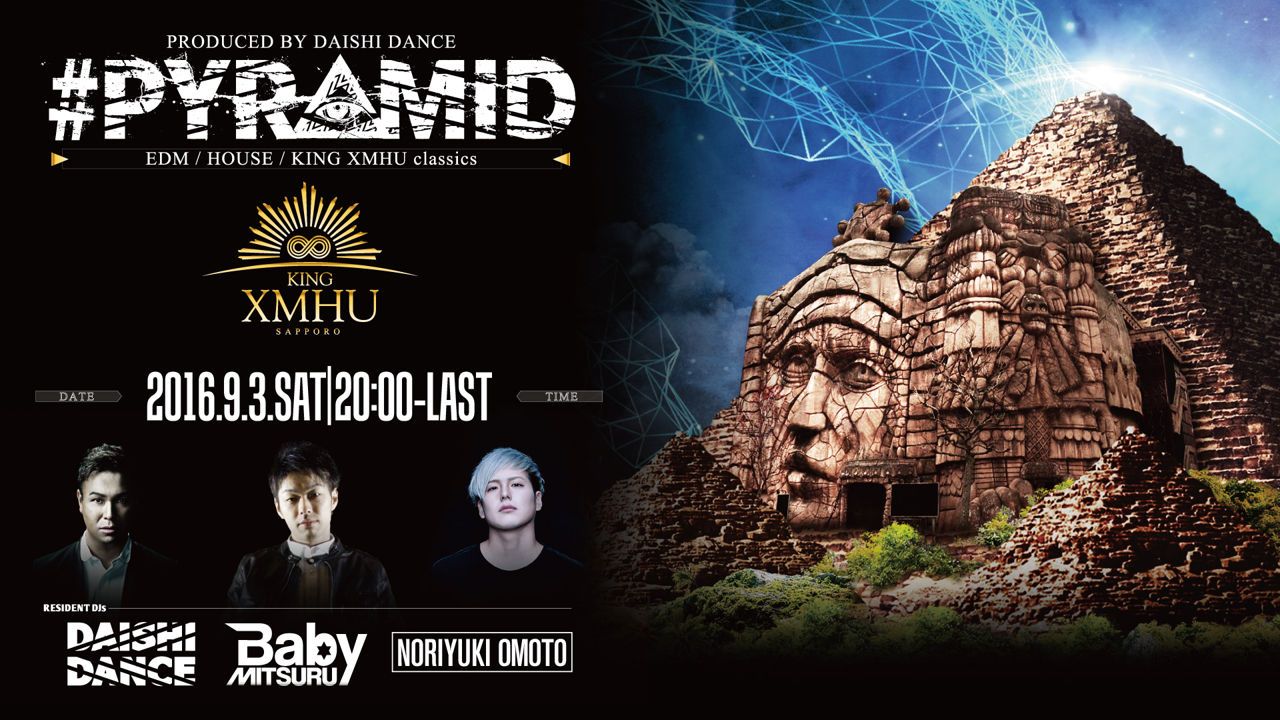 ORINPIA / Special Guest : DAISHI DANCE, BABY MITSURU, NORIYUKI OMOTO #PYRAMID