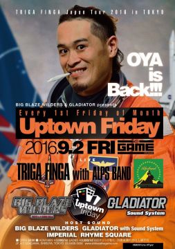 UPTOWN FRIDAY -TRIGA FINGA Japan Tour 2016 in TOKYO-