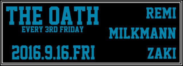 THE OATH -every 3rd friday-