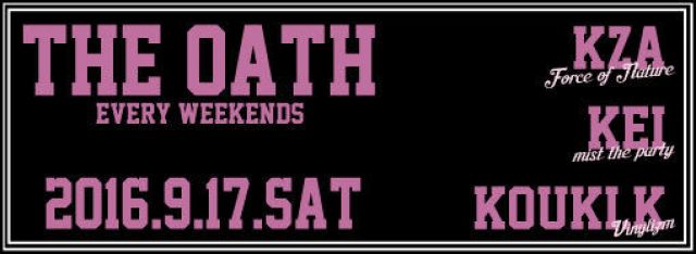 THE OATH -every weekends-