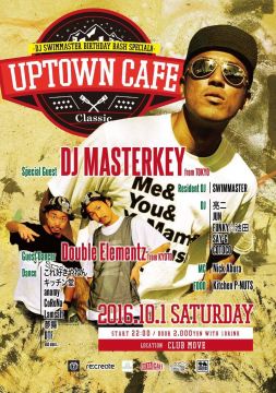 UPTOWN CAFE ～DJ SWIMMASTER Birthday Bash Special～