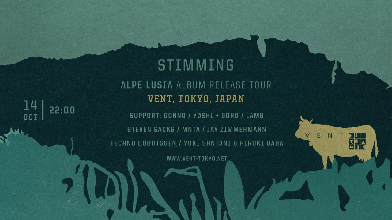 Stimming - Alpe Lusia Album Release Tour at Vent, Tokyo (JP)
