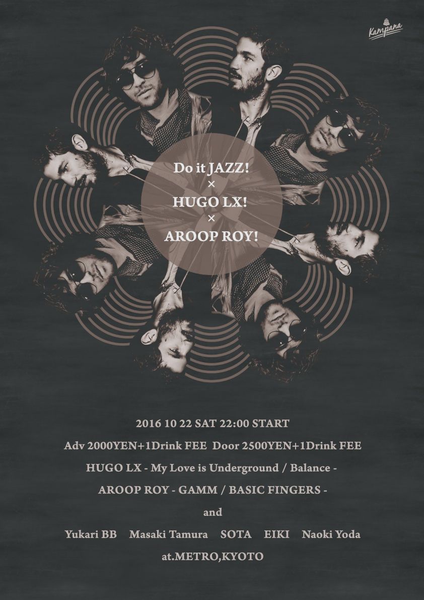 Do it JAZZ! × HUGO LX × AROOP ROY