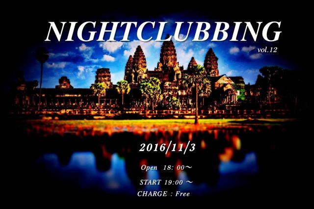 NIGHTCLUBBING　vol.12