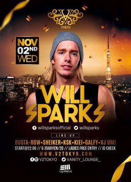 ◆◆祝前日11/2(水)のV2 TOKYOに前回登場時にも爆発的な盛り上がりを魅せた『WILL SPARKS』が再び登場！◆◆