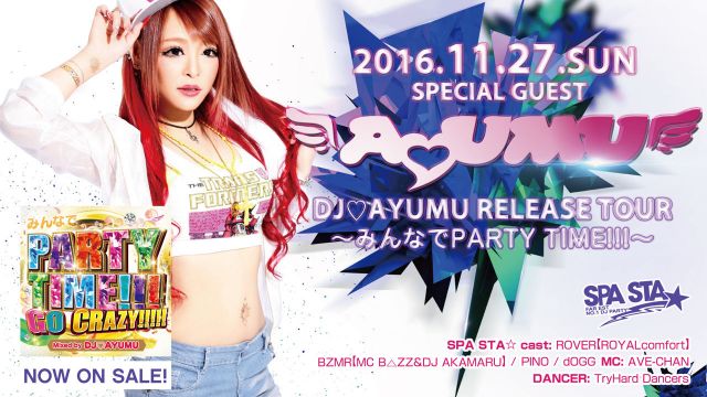 SPA STA☆ / SPECIAL GUEST : DJ AYUMU