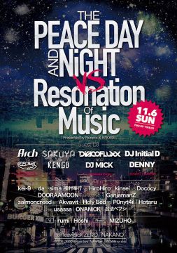 The Peace Day &Night!! vs Resonation of Music