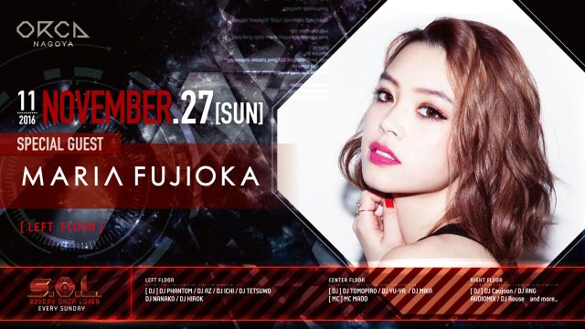 『 S.O.L -SUNDAY ORCA LOVER- 』 / SPECIAL GUEST : MARIA FUJIOKA