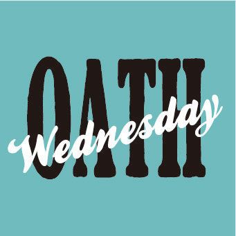 OATH WEDNESDAY