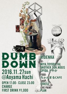 DUMB DOWN -1st Anniversary-