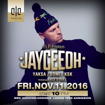 ELE Fridays-Jayceeoh 来日公演-