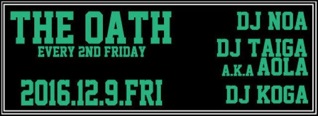 THE OATH -every 2nd friday-