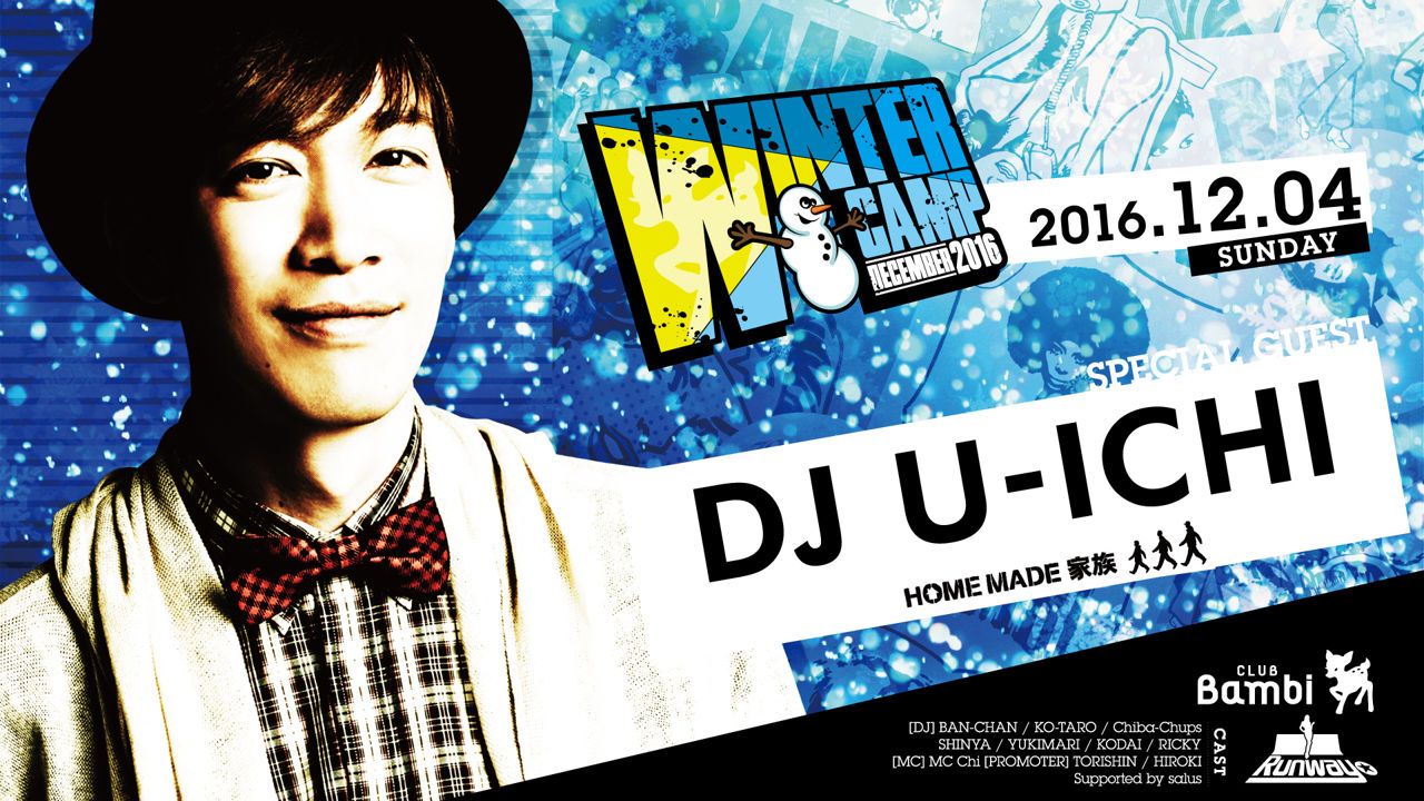 【Runway☆】日曜バンビ / SPECIAL GUEST : DJ U-ICHI【HOME MADE家族】