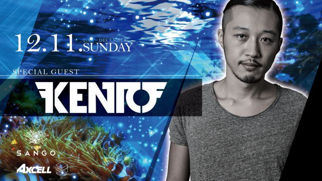 SUNDAY SANGO / SPECIAL GUEST : KENTO