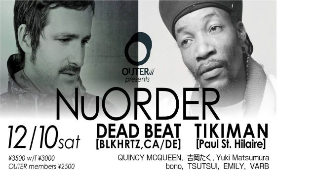 2016.12.10(sat) Deadbeat & Tikiman [LIVE] in OUTER