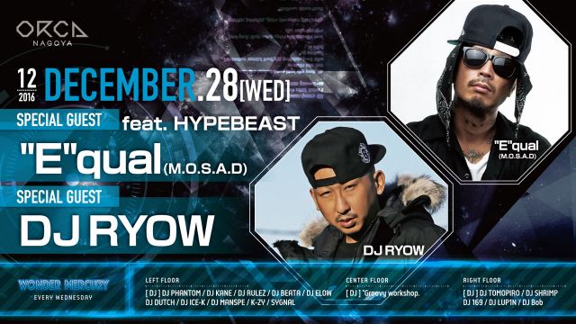 『 WONDER MERCURY 』 / SPECIAL GUEST : Equal(M.O.S.A.D) / DJ RYOW