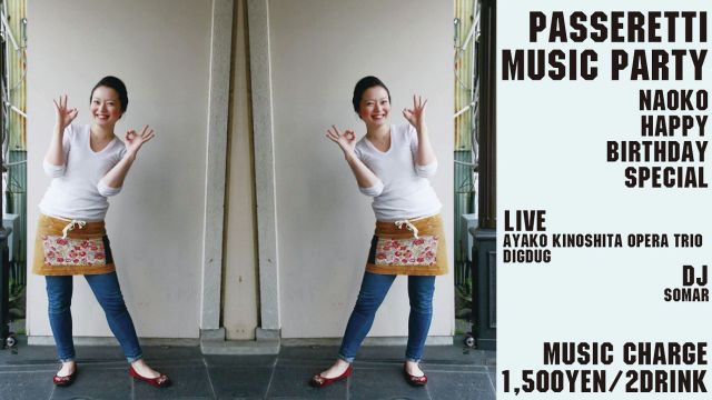 Passeretti music party-naoko happy birthday special-