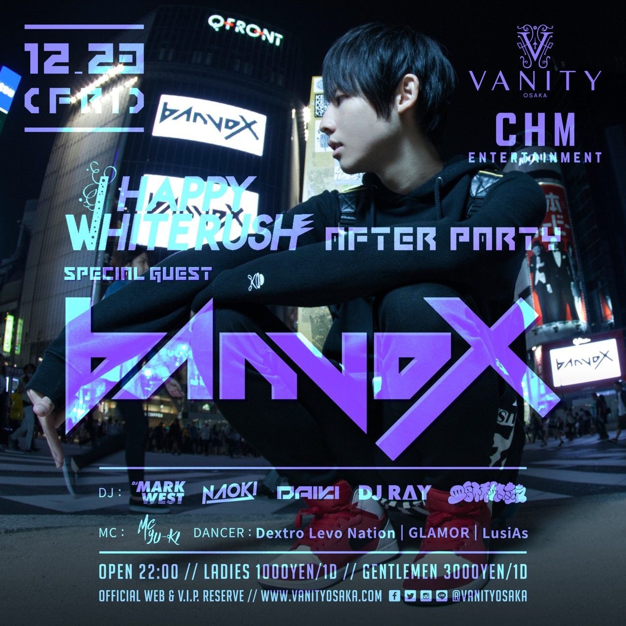 12/23(FRI)HAPPY WHITE RUSH AFTER PARTY なんと、あのBANVOXが初登場！