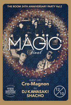 THE ROOM 24TH ANNIVERSARY PARTY Vol.2 "MAGiC FINAL"