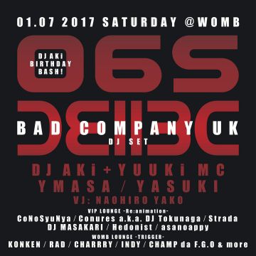 06S -DJ AKi BIRTHDAY BASH!!- feat. BAD COMPANY