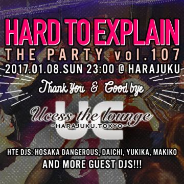 HARD TO EXPLAIN The Party Vol.107