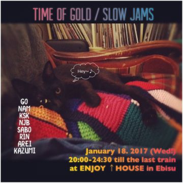 TIME OF GOLD / slow jams