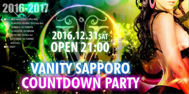 2016-2017 VANITY SAPPORO COUNT DOWN PARTY