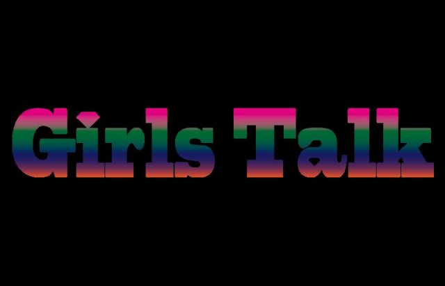 Girls Talk