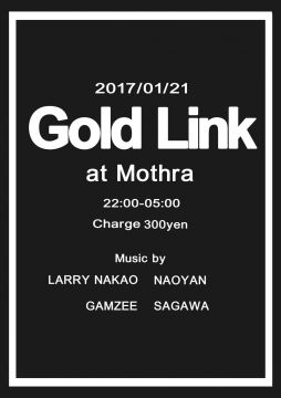 Gold Link @Mothra(旧 eight Lounge)