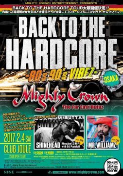 Mighty Crown Entertainment presents BACK TO THE HARDCORE-80’s 90’s Vibez-