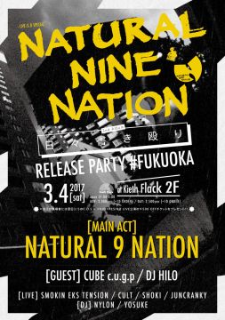 NATURAL 9 NATION「日々書き殴り」RELEASE PARTY  #FUKUOKA