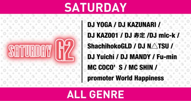 土曜日 【SATURDAY G2】