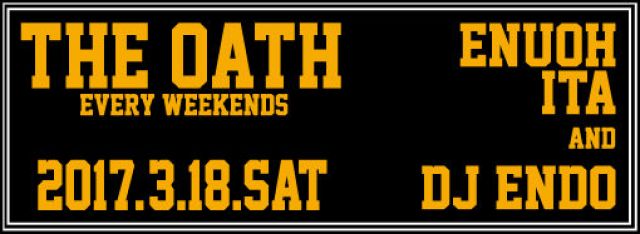 THE OATH -every weekends-