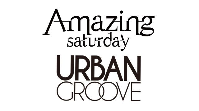 URBAN GROOVE / AMAZING SUTURDAY