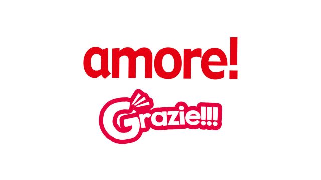 【 amore! / Grazie!! 】