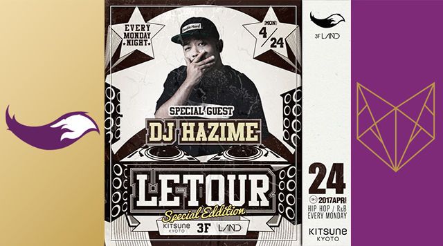 [LAND] LETOUR / SPECIAL GUEST: DJ HAZIME