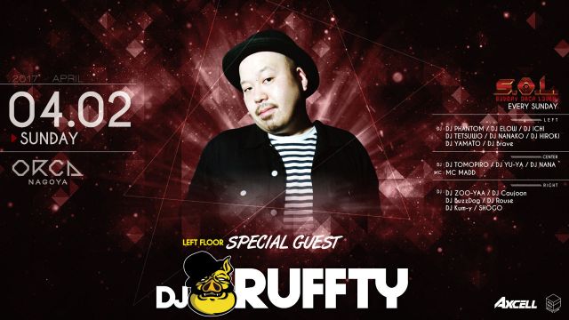 『 S.O.L -SUNDAY ORCA LOVER- 』 / SPECIAL GUEST : DJ RUFFTY