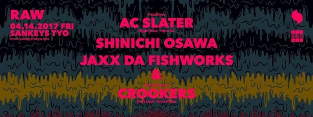 RAW feat. AC Slater & Crookers