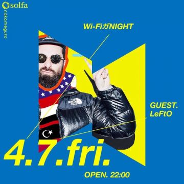 Wi-FiガNIGHT feat. LeFtO from Belgium