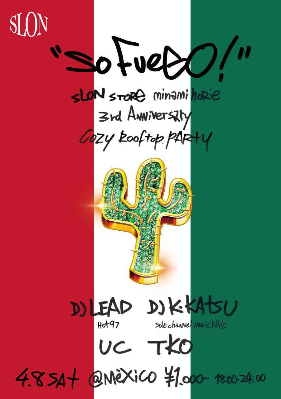 SLON STORE minami horie 3rd Anniversary Cozy Rooftop Party “So Fuego!”